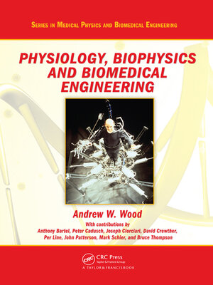 cover image of Physiology, Biophysics, and Biomedical Engineering
